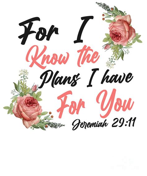 Bible Verse For I Know The Plans I Have For You Jeremiah 2911 Rose