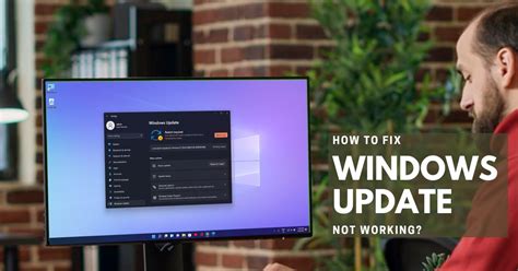 Windows Update Not Working 7 Ways To Fix Under Minutes