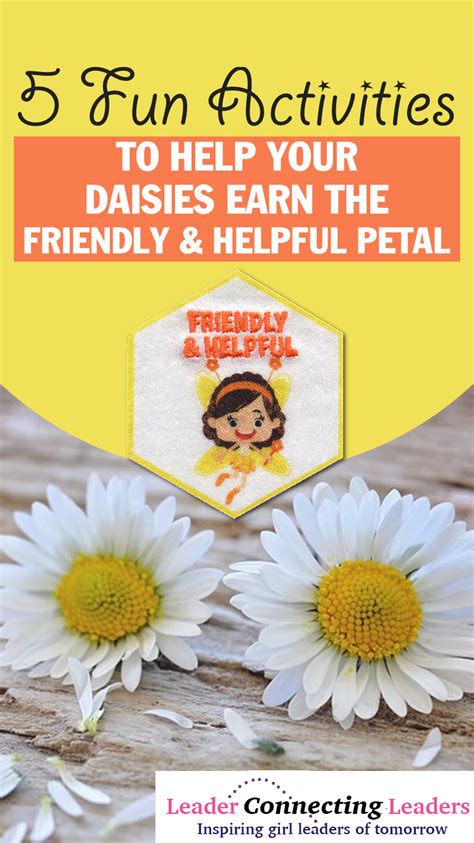 Engage And Empower Your Daisies With Fun Activities For The Friendly