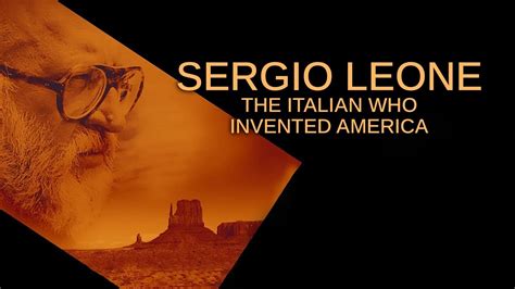 Watch Sergio Leone The Man Who Invented America 2022 Full Movie