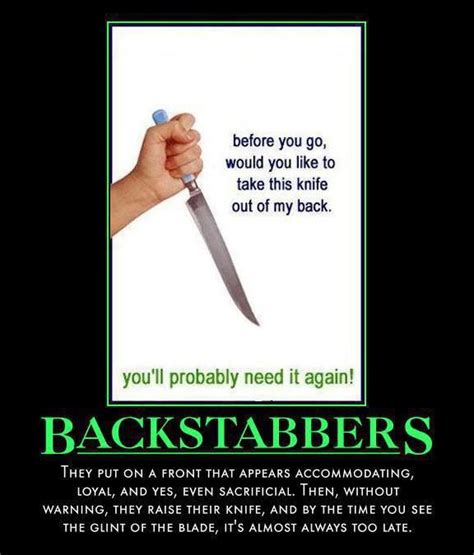 Quotes About Backstabbers At Work Quotesgram