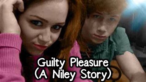 guilty pleasure a sexy niley story 1x01 youtube
