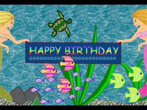May your life continue to bring you all the treasures your heart desires; Cute Birthday Greetings Animation from Under the Sea - YouTube