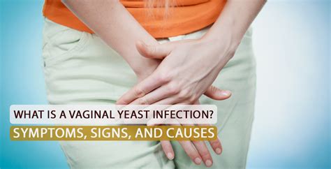 What Is A Vaginal Yeast Infection Symptoms Signs And Causes