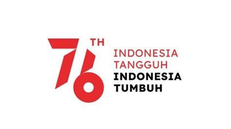 Makna Dan Filosofi Logo Hut Ke Ri Tahun Ini Indonesia Tangguh Indonesia Tumbuh
