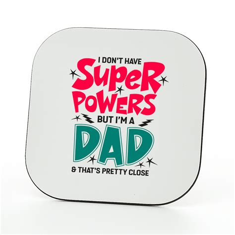 Super Powers Dad Coaster Fathers Day T Gorgeous T House