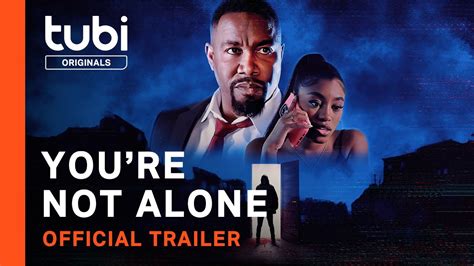 You're Not Alone | Official Trailer | A Tubi Original - YouTube
