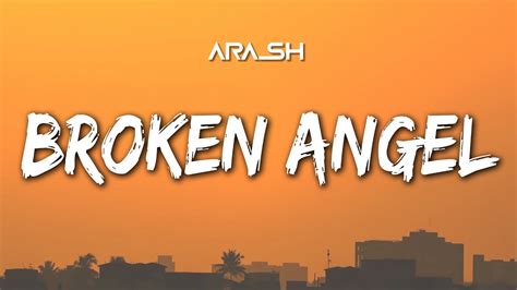 Arash Broken Angel Im So Lonely Lyrics Popular In Tiktok Youtube