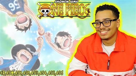 Luffy Ace And Sabo Op Ep 490 491 493 494 495 496 Reaction Youtube