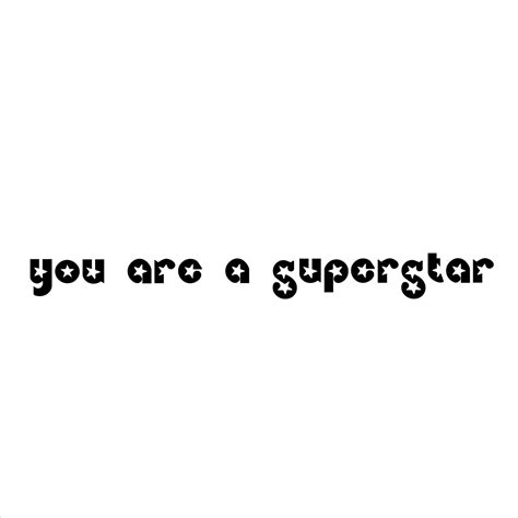 You Are A Superstar Decal Sticker Classroom Decal Etsy