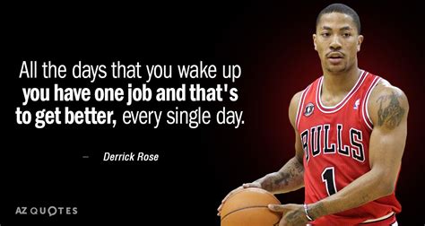 Top 25 Quotes By Derrick Rose A Z Quotes