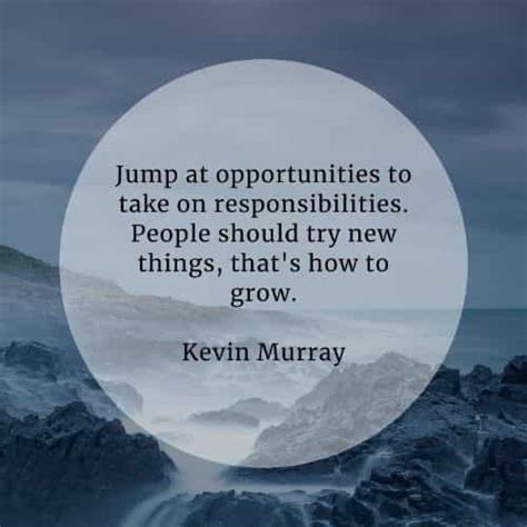 80 Opportunity Quotes Thatll Inspire In Seizing The Moment