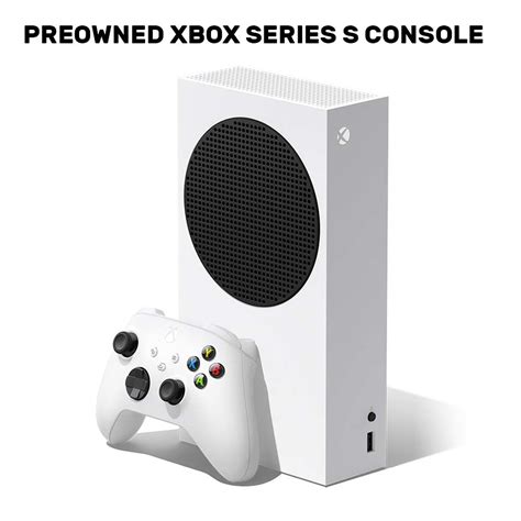 Xbox Series S Console Refurbished By Eb Games Preowned Xbox