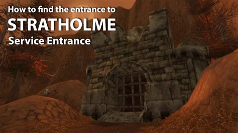 How To Find The Entrance To Stratholme Service Entrance World Of Warcraft Youtube