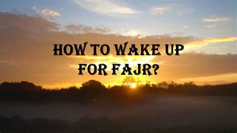 The five daily prayers are: HOW TO WAKE UP FOR FAJR - YouTube