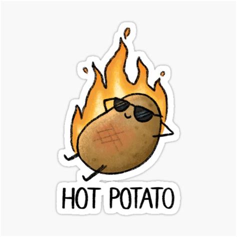 Hot Potato Sticker For Sale By Drawforpun Redbubble