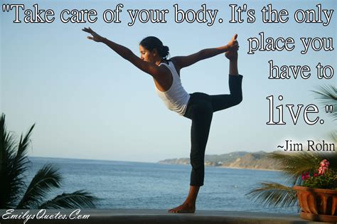 Https://tommynaija.com/quote/take Care Of Your Body Quote