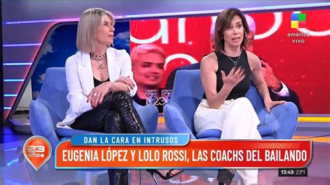 Lolo Rossi Y Eugenia López Las Criticadas Jefas De Coach Del Bailando