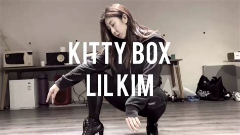 【kitty Box Lilkim 】 Dance Video ダンス動画 춤영상 Youtube