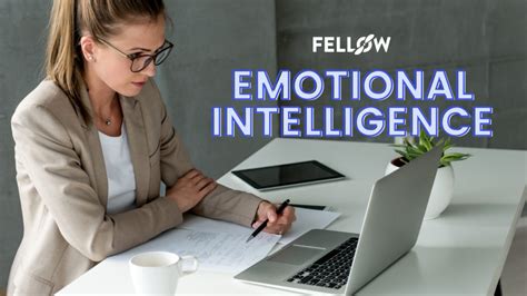 Emotional Intelligence In The Workplace Tips And Benefits Fellowapp