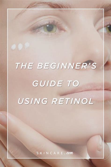 A Beginners Guide To Using Retinol By Loréal Skin