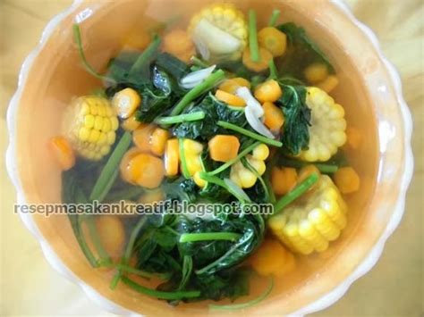Provide 4 of small carrots, cut. RESEP SAYUR BAYAM JAGUNG BENING SEDERHANA - Aneka Resep ...