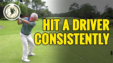 How To Hit A Driver Consistently Youtube
