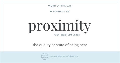 Word of the Day: Proximity | Merriam-Webster