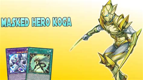 Masked Hero Koga Is Here New Hero Support Yugioh Duel Links Youtube