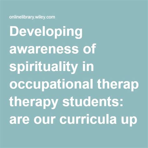 Developing Awareness Of Spirituality In Occupational Therapy Students