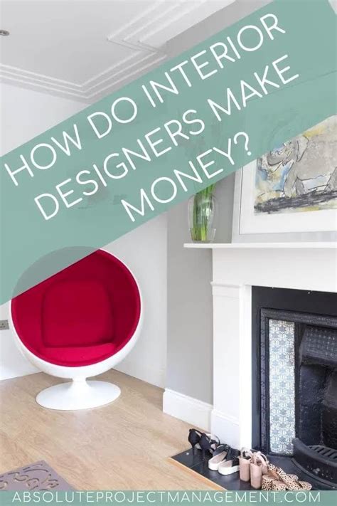 How Interior Designers Make Money Kabar Flores