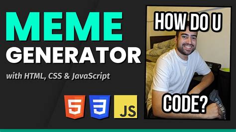How To Build A Meme Generator With JavaScript No Frameworks Project