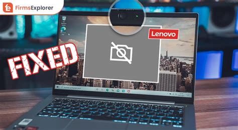 How To Fix Lenovo Camera Not Working On Windows 10 Solved