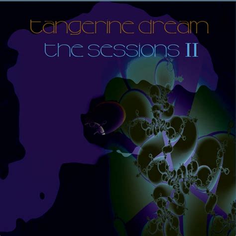 Tangerine Dream The Sessions Ii New Vinyl Phonopolis Montreal
