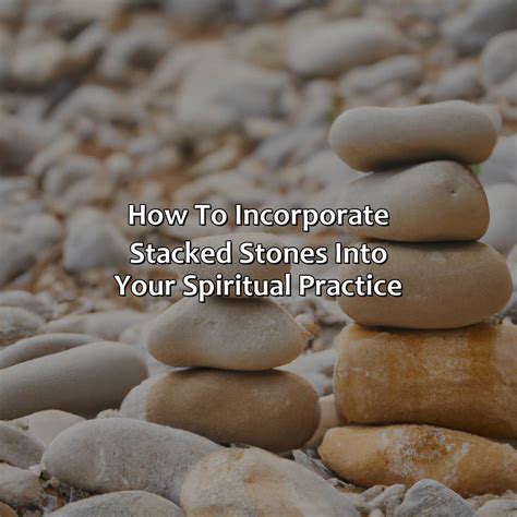 What Is The Spiritual Meaning Of Stacked Stones Relax Like A Boss