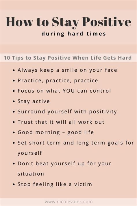 10 Tips To Stay Positive During Hard Times Nicolevalekcom