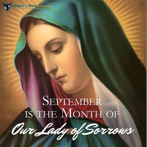 September Is The Month Of Our Lady Of Sorrows Behind The Catholic