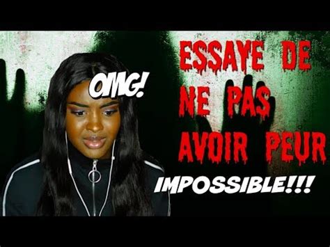 ESSAYE DE NE PAS AVOIR PEUR IMPOSSIBLE Challenge YouTube