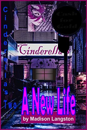 Cinderellas Two—a New Life First Time Hot Steamy Lesbian Sex Ebook