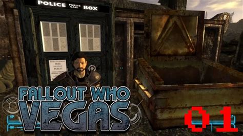 Fallout Who Vegas 01 To Find A Tardis Youtube