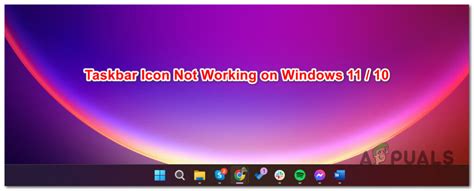 How To Fix Windows 11 Taskbar Icons Not Working Images