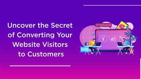 Uncover Secret of Converting Website Visitors into Customers