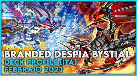 Branded Despia Bystial Deck Profile Ita Febbraio Ft Coll Rv