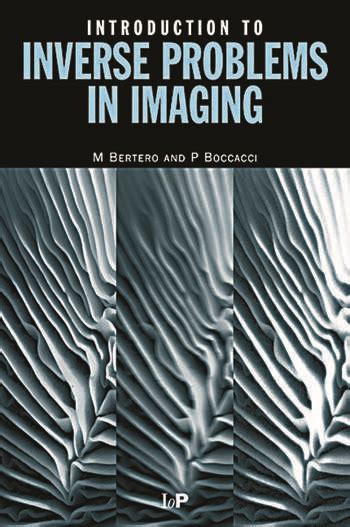 Introduction To Inverse Problems In Imaging Crc Press Book