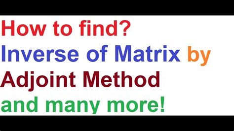 Example of matrix with no inverse matrix. Matrix Inverse by Adjoint Method And Many More!! - YouTube