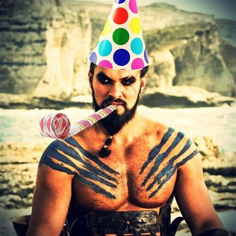 Pin By Penny Brownlee On My Man The One And Only Jason Momoa Happy Birthday Pictures Funny