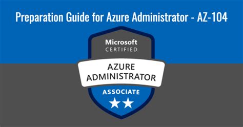 How To Prepare For Microsoft Azure Administrator Az 104 Reviewnprep