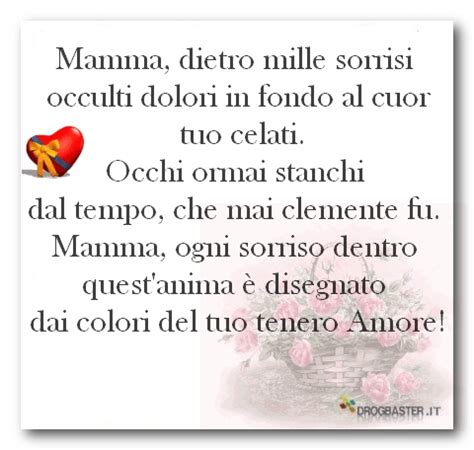 Vorrei saper la musica per esprimere, senz'essere inteso da nessuno, neppure da te, tutto questo tumulto di vita che mi gonfia l'anima e il cuore. Raccolta di Frasi auguri per la festa della Mamma