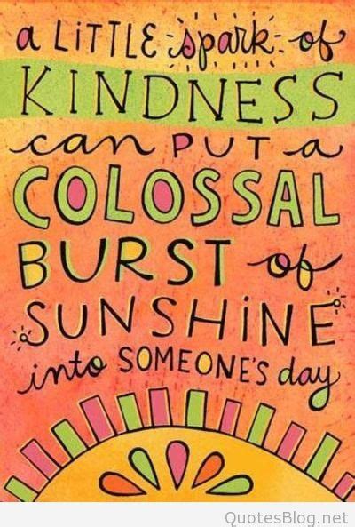 Kindness Quotes Sayings Messages And Poems