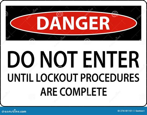 Danger Do Not Enter Until Lockout Procedures Are Complete Sign Stock